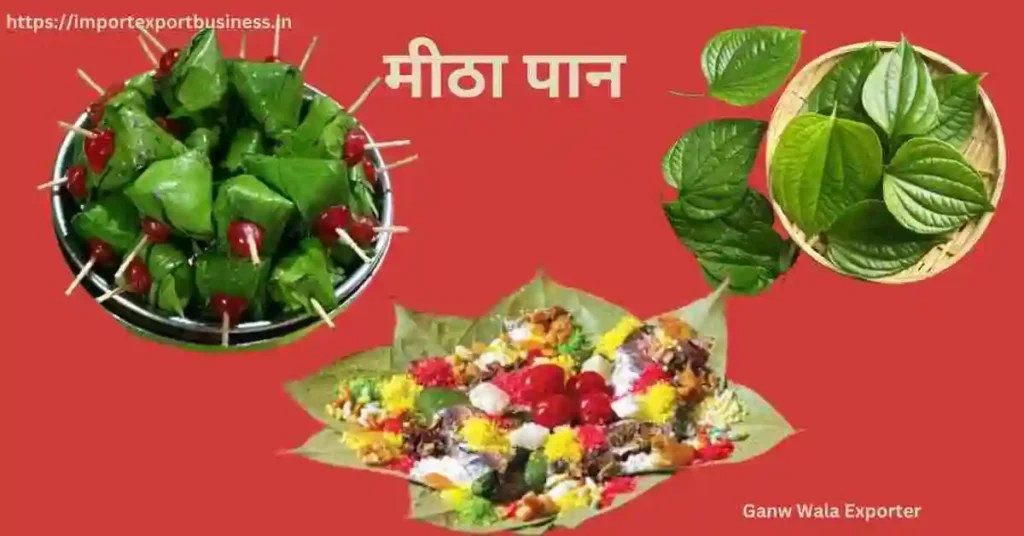 Meetha Paan